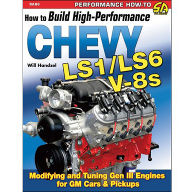 How To Build HP Chevy LS1/LS6 Motors SA86