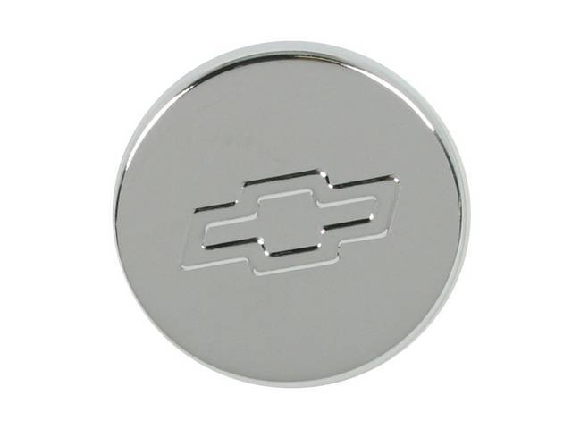 Oil Filler Cap, push on, 1 1/4 inch hole, chrome w/ embossed Chevrolet *Bowtie*, GM Licensed Reproduction