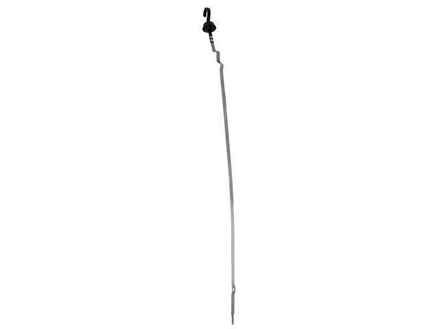 Transmission Oil Level Dipstick / Gauge, 25 1/2 inch total length, 23 5/8 stick length, reproduction