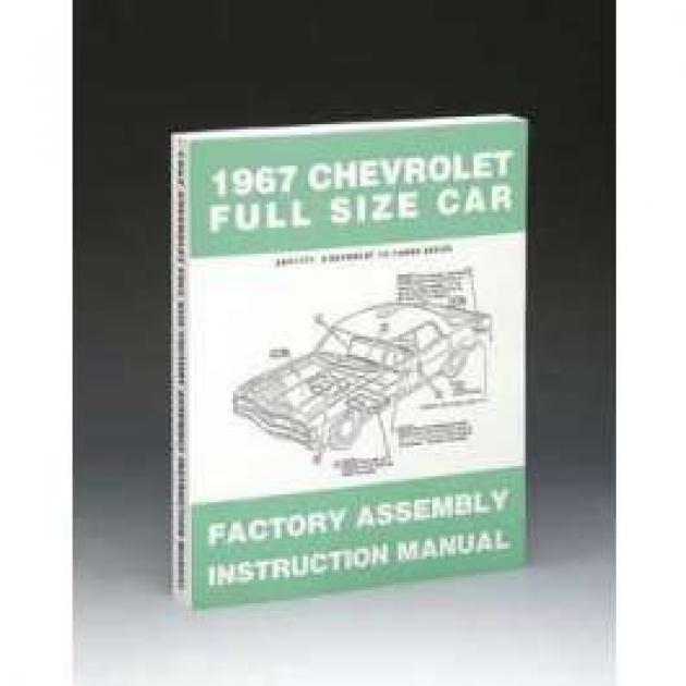 Full Size Chevy Factory Assembly Manual, 1967