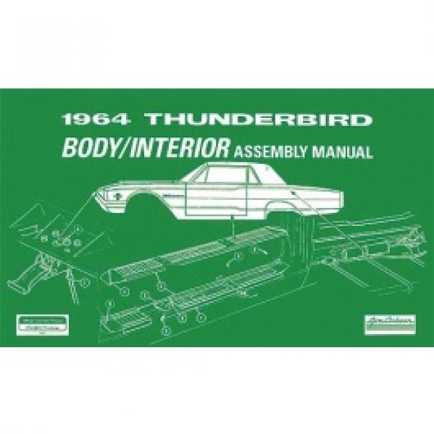 1964 Thunderbird Body And Interior Assembly Manual, 92 Pages