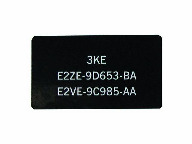 Decal, Charcoal Box, W/ Id Code *E2ze-9d653-Ba* Repro